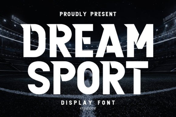 Dream Sport Font: Bold Display Typeface for Makers