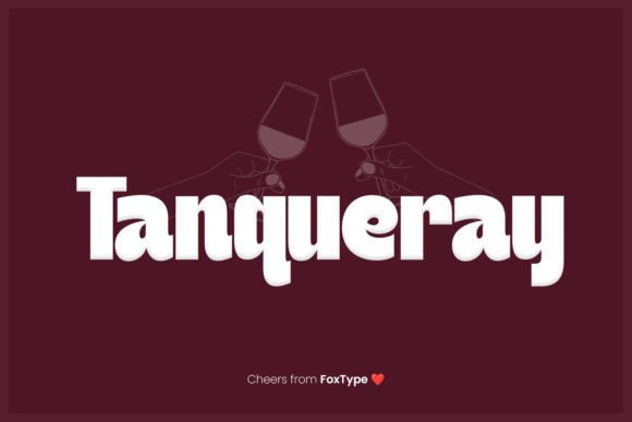 Tanqueray: A Display Font That Brings Character to Branding Projects